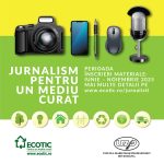 Concursul „Jurnalism pentru un Mediu Curat”: ultima lună de înscrieri